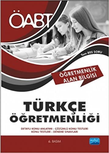 ÖABT Türkçe Öğretmenliği: Tam 805 Soru Detaylı Konu Anlatımı - Çözümlü Konu Testleri - Konu Testleri - Deneme Sınavları indir