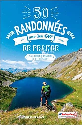 50 randonnées sur les GR® de France (BEAUX-LIV - TOUR. PARCOURS FR) indir