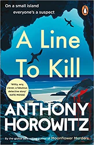 A Line to Kill: from the global bestselling author of Moonflower Murders (Hawthorne and Horowitz)