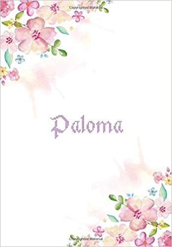 Paloma: 7x10 inches 110 Lined Pages 55 Sheet Floral Blossom Design for Woman, girl, school, college with Lettering Name,Paloma indir