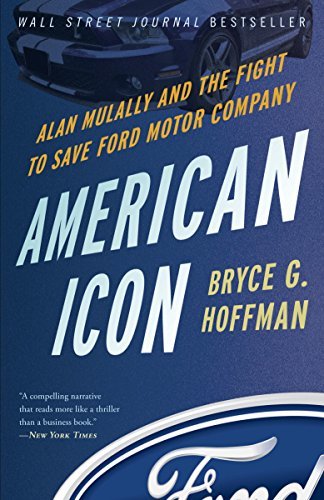 ダウンロード  American Icon: Alan Mulally and the Fight to Save Ford Motor Company (English Edition) 本