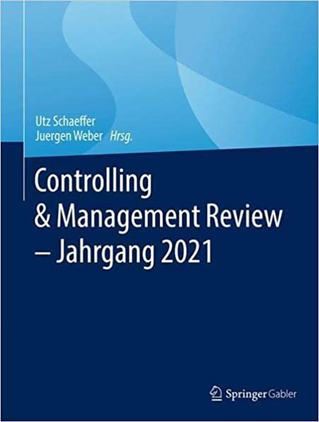 اقرأ Controlling & Management Review – Jahrgang 2021 (German Edition) الكتاب الاليكتروني 