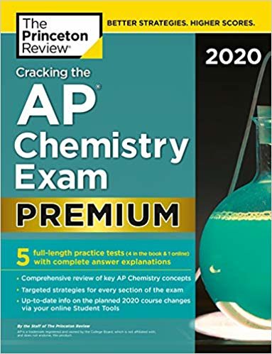 اقرأ Cracking the AP Chemistry Exam 2020: Premium Edition الكتاب الاليكتروني 