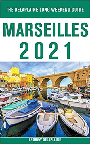 indir Marseilles - The Delaplaine 2021 Long Weekend Guide