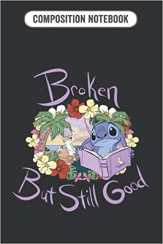 Billy Lind Composition Notebook: Stitch Longing-Broken But Still Good Journal Notebook Diary Large 6 x 9 inches, 100 Pages تكوين تحميل مجانا Billy Lind تكوين