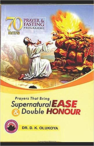 indir 70 Days Prayer and Fasting Programme 2019 Edition: Prayers that bring supernatural ease and double honor