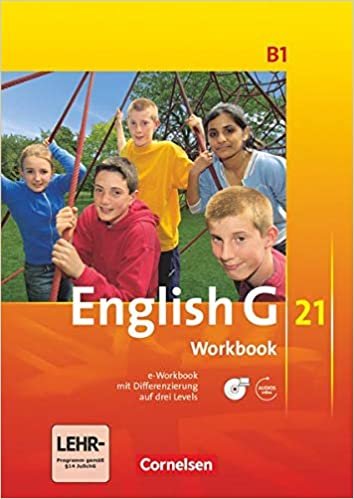 English G 21. Ausgabe B 1. Workbook mit CD-ROM (e-Workbook) und Audios Online: 5. Schuljahr