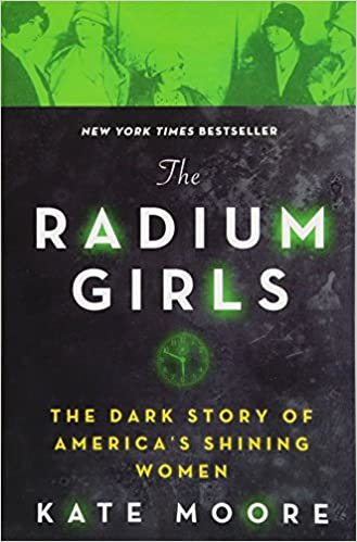 ダウンロード  The Radium Girls: The Dark Story of America's Shining Women 本