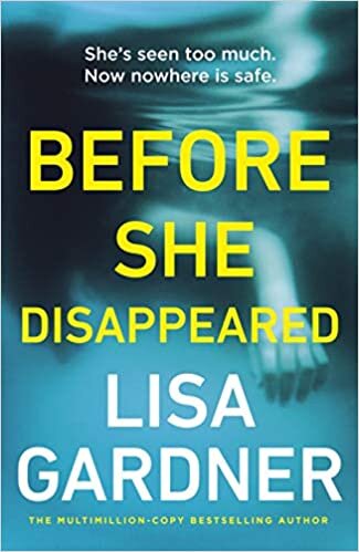 Lisa Gardner Before She Disappeared: From the bestselling thriller writer تكوين تحميل مجانا Lisa Gardner تكوين
