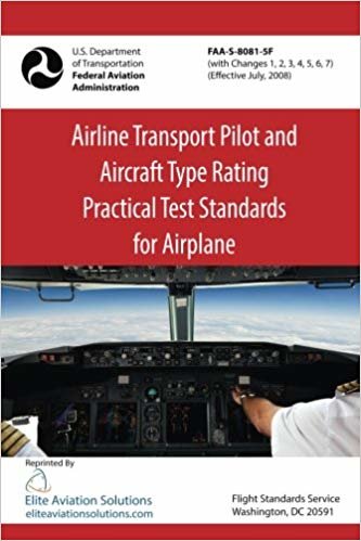 Airline Transport Pilot and Aircraft Type Rating Practical Test Standards for Airplane FAA-S-8081-5F indir