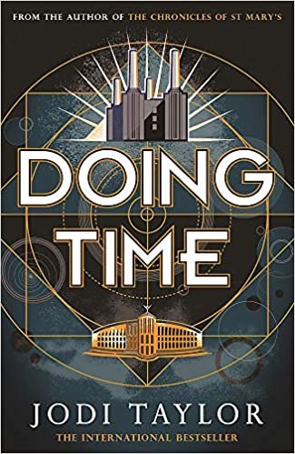 indir Doing Time: a hilarious new spinoff from the Chronicles of St Mary&#39;s series (The Time Police, Band 1)