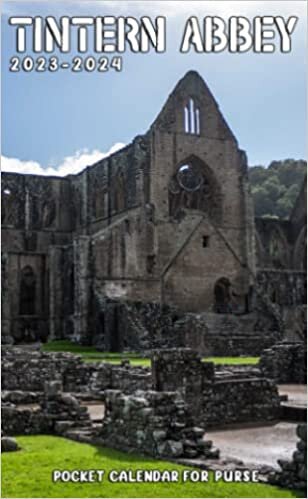 2023-2024 Tintern Abbey Pocket Calendar: 2 Year Monthly Planner With Tintern Abbey 24 Months Calendar For Purse Vitally Need | Daily Notebook, Diary With Password Logs & Note Sections | Small Size 4x6.5 ダウンロード