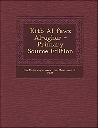 تحميل Kitb Al-Fawz Al-Aghar - Primary Source Edition