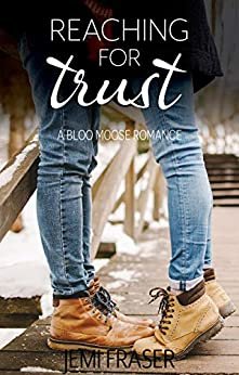 ダウンロード  Reaching For Trust: A Bloo Moose Romance (English Edition) 本