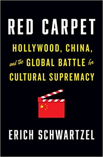 ダウンロード  Red Carpet: Hollywood, China, and the Global Battle for Cultural Supremacy 本
