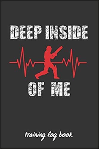 Deep Inside of Me: Cricket Coach Workbook - Training Log Book - Keep Track of Every Detail of Your Team Games - Pitch Templates for Match Preparation and Anual Calendar Included.