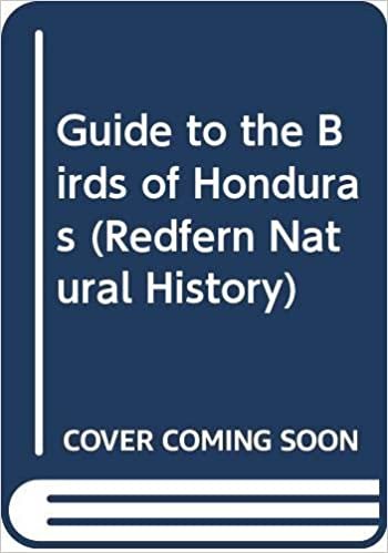 Guide to the Birds of Honduras (Redfern Natural History)
