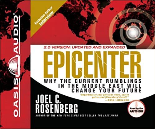 Epicenter: Why the Current Rumblings in the Middle East Will Change Your Future ダウンロード