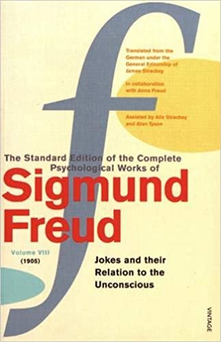 Complete Psychological Works Of Sigmund Freud, The Vol 8: "Jokes and Their Relation to the Unconscious" v. 8 indir