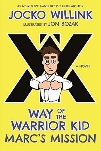 ダウンロード  Marc's Mission: Way of the Warrior Kid (A Novel) (English Edition) 本
