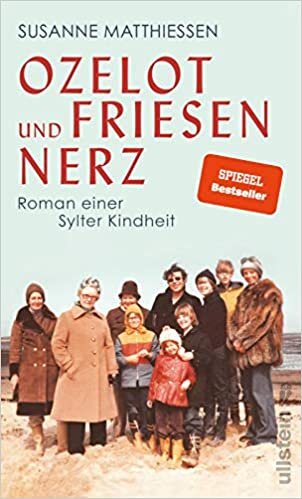 indir Ozelot und Friesennerz: Roman einer Sylter Kindheit