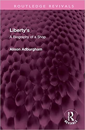 تحميل Liberty&#39;s: A Biography of a Shop