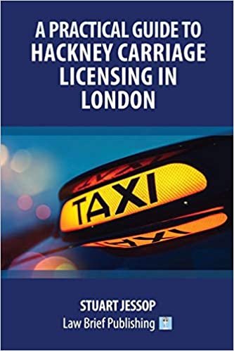 تحميل A Practical Guide to Hackney Carriage Licensing in London