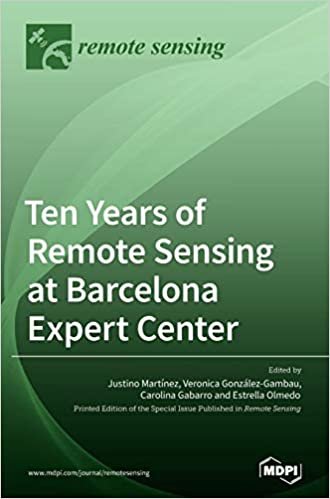 indir Ten Years of Remote Sensing at Barcelona Expert Center