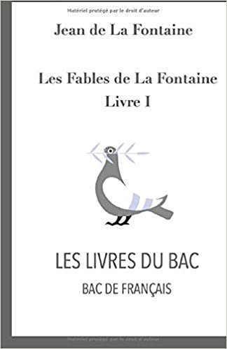 Les Fables de La Fontaine : Livre I: Bac de Français (Les Livres du bac) (French Edition)