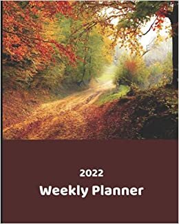 indir 2022 Weekly Planner: Weekly Meal Planner with Shopping List | Monthly Calendar with U.S./UK/ Canadian/Christian/Jewish/Muslim Holidays – Calendar in Review | Autumn Forest Road Planner