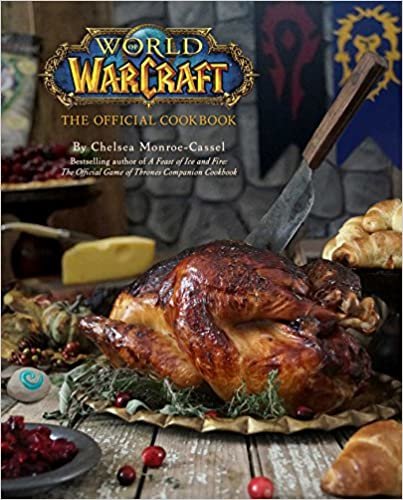 ダウンロード  World of Warcraft: The Official Cookbook 本