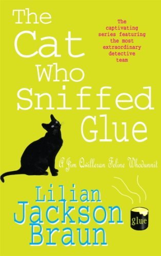 ダウンロード  The Cat Who Sniffed Glue (The Cat Who… Mysteries, Book 8): A delightful feline whodunit for cat lovers everywhere (The Cat Who...) (English Edition) 本