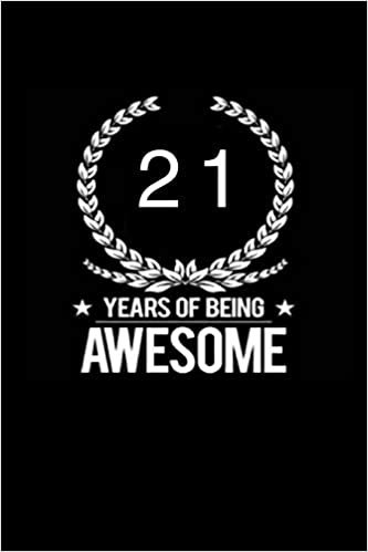 21 years of being awesome: This notebook is perfect to start new year indir