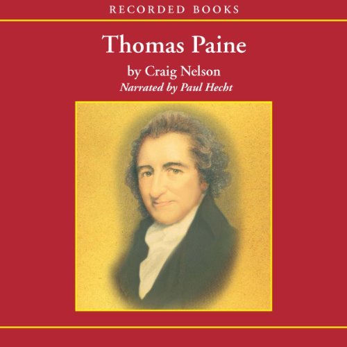 ダウンロード  Thomas Paine: Enlightenment, Revolution, and the Birth of Modern Nations 本
