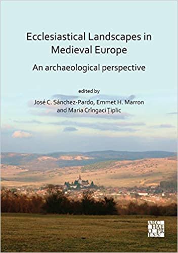 indir Ecclesiastical Landscapes in Medieval Europe: An Archaeological Perspective