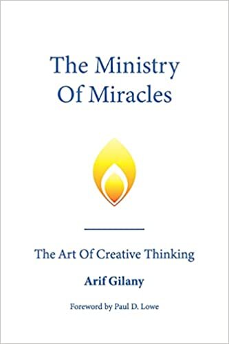 تحميل The Ministry Of Miracles: The Art Of Creative Thinking