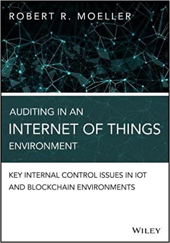 ダウンロード  Auditing in an Internet of Things Environment: Key Internal Control Issues in IoT and Blockchain Environments 本