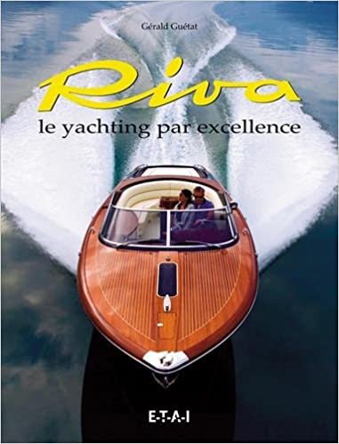 indir Riva : Le yachting par excellence