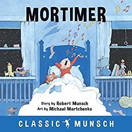ダウンロード  Mortimer (Classic Munsch) (English Edition) 本