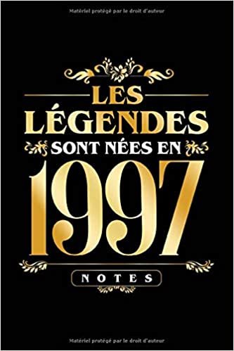 indir Les légendes sont nées en 1997: Cadeau d&#39;anniversaire, carnet de notes ligné, journal intime, Cadeau pour fille, garçon...|Parfait pour les notes, les idées, les souvenirs, organiser les pensées ....