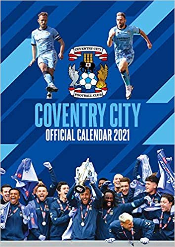 The Official Coventry City Football Club 2021 Calendar