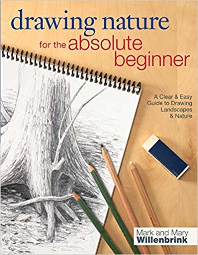 indir Drawing Nature for the Absolute Beginner : A clear and easy guide to drawing landscapes and nature