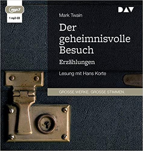 Der geheimnisvolle Besuch. Erzählungen: Lesung mit Hans Korte (1 mp3-CD)