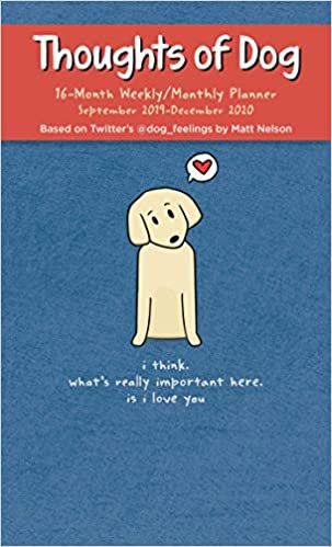 Thoughts of Dog 16-Month 2019-2020 Weekly/Monthly Planner Calendar