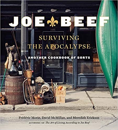 ダウンロード  Joe Beef: Surviving the Apocalypse: Another Cookbook of Sorts 本
