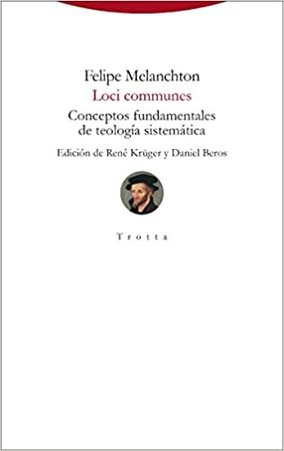 Loci communes: Conceptos fundamentales de teología sistemática