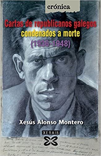 indir Cartas de republicanos galegos condenados a morte (1936-1948) (Edicion Literaria. Cronica/ Literary Publishing. Chronicle)