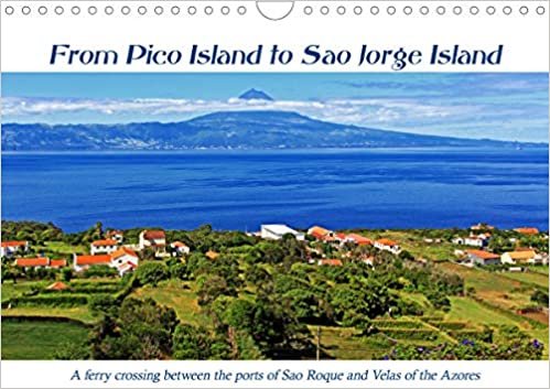 From Pico Island to Sao Jorge Island (Wall Calendar 2021 DIN A4 Landscape): A ferry crossing between the ports of Sao Roque and Velas of the Azores (Monthly calendar, 14 pages )