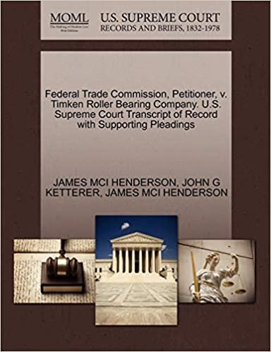 indir Federal Trade Commission, Petitioner, v. Timken Roller Bearing Company. U.S. Supreme Court Transcript of Record with Supporting Pleadings