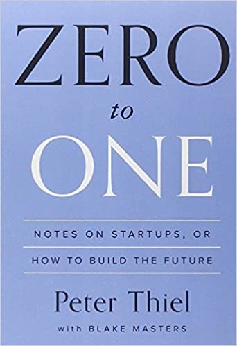 ダウンロード  Zero to One: Notes on Startups, or How to Build the Future 本